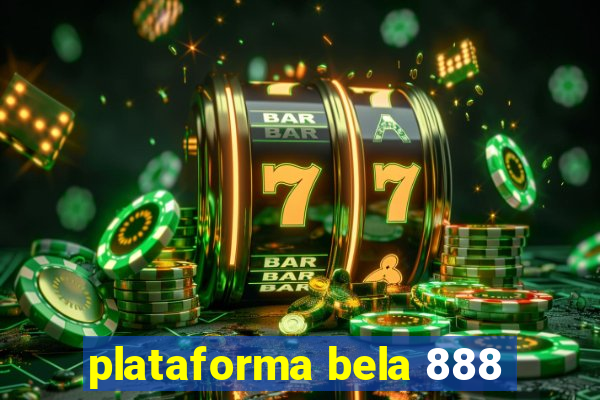 plataforma bela 888